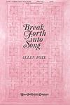 Break Forth Into Song